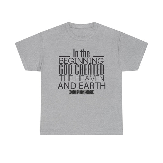 "In the Beginning God Created the Heaven and Earth" Script T-Shirt