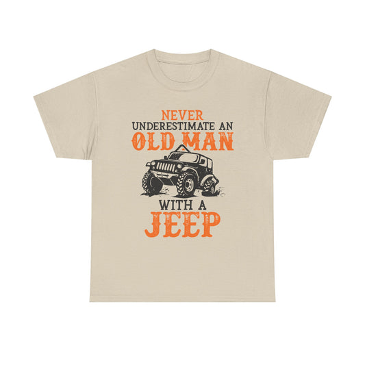 Never Underestimate An Old Man With A Jeep T-Shirt