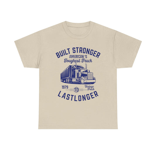 Built Stronger Last Longer Trucker Illustration Tee