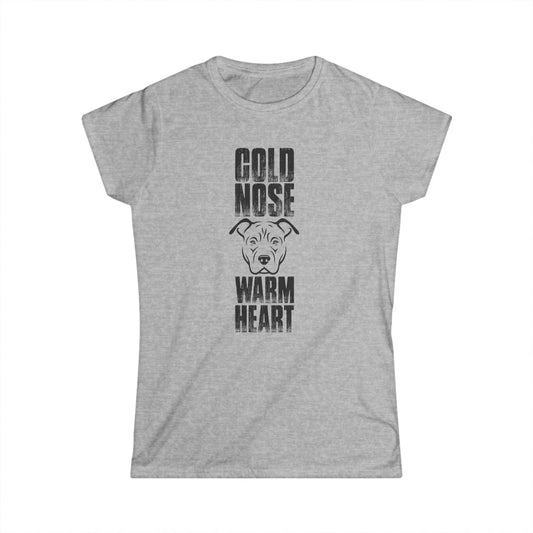 Cold Nose Warm Heart Women's Tee