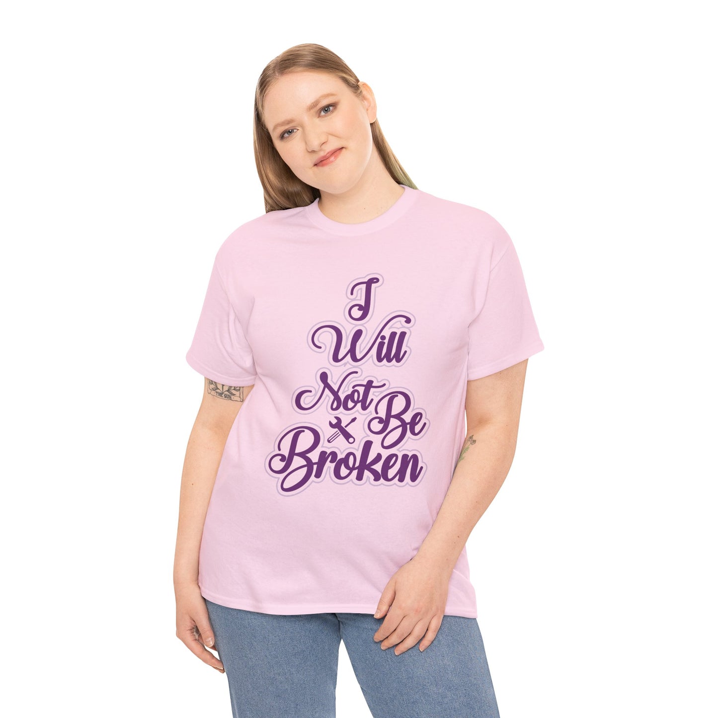 I Will Not Be Broken Women's T-Shirt