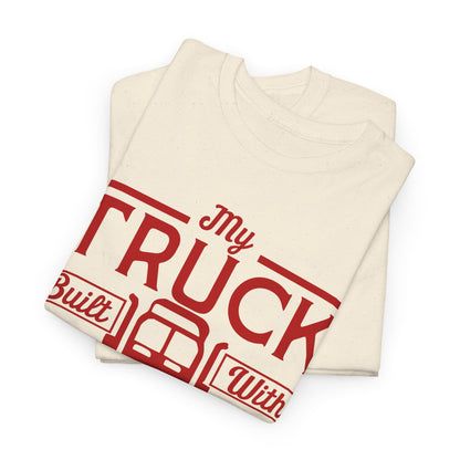 My Truck Built With Wrenches T-Shirt