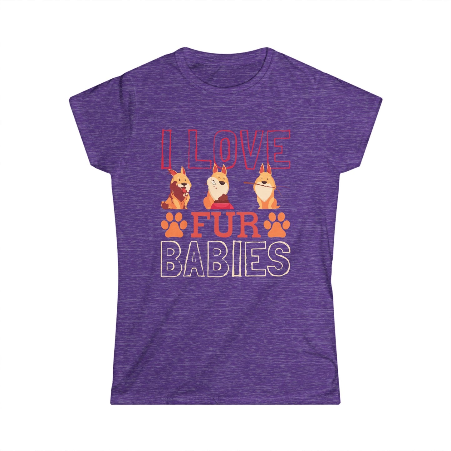 I Love Fur Babies Women's Tee