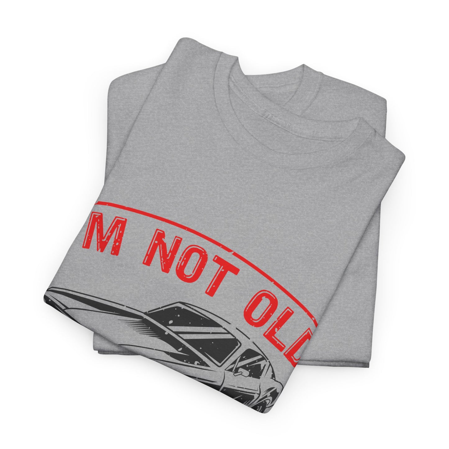 I'm Not Old I'm Classic Men's T-Shirt