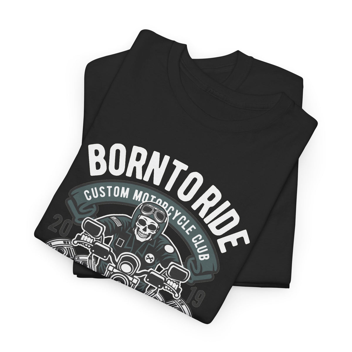 Born To Ride Motorcycle T-Shirt
