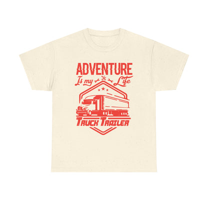 Adventure Is My Life Truck Trailer T-Shirt