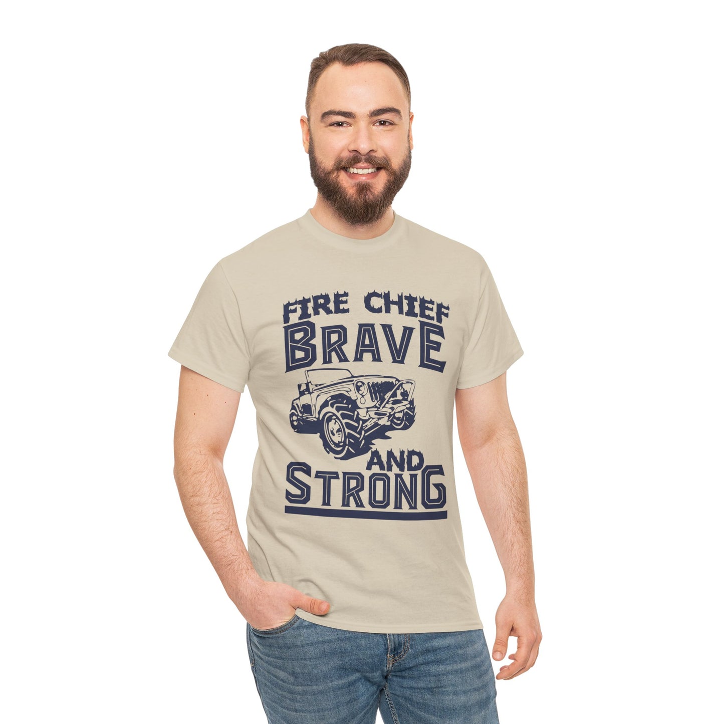 Fire Chief Brave and Strong T-Shirt