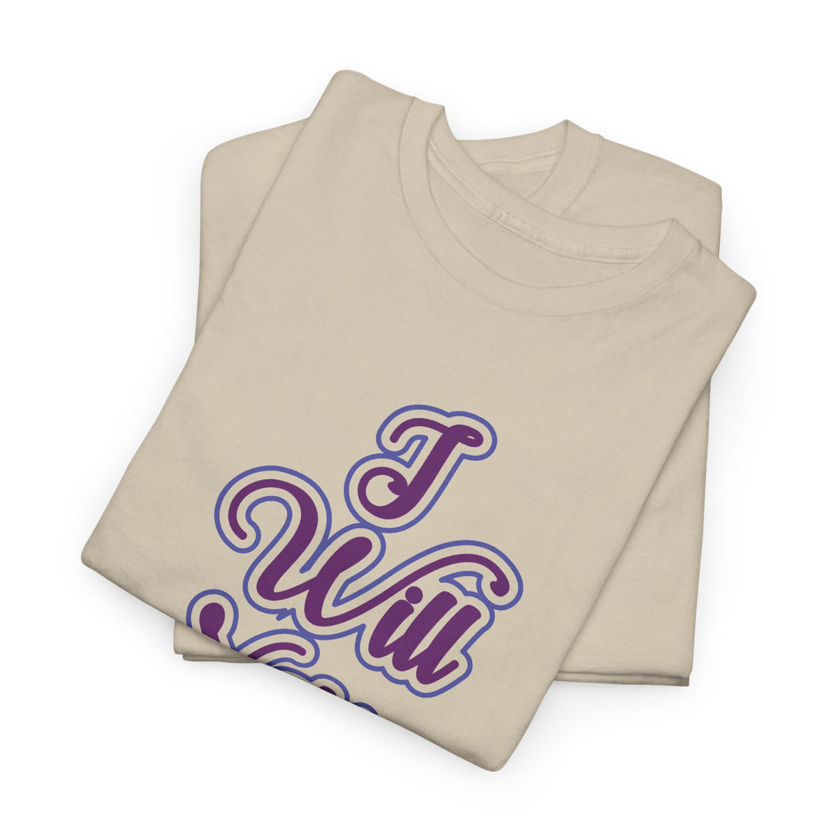 Camiseta para mujer I Will Not Be Broken