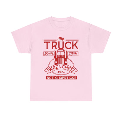My Truck Built With Wrenches T-Shirt