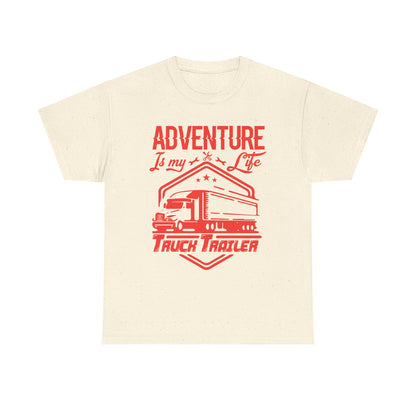 Adventure Is My Life Truck Trailer T-Shirt