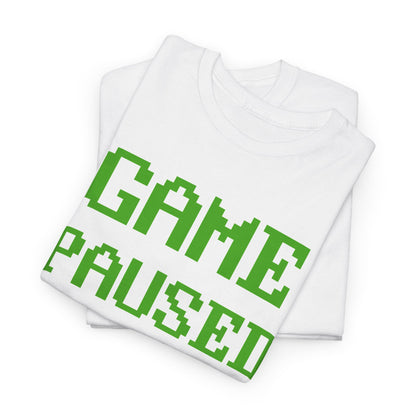 Game Paused Talk Fast T-Shirt