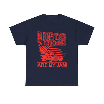 Monster Truckers Are My Jam T-Shirt
