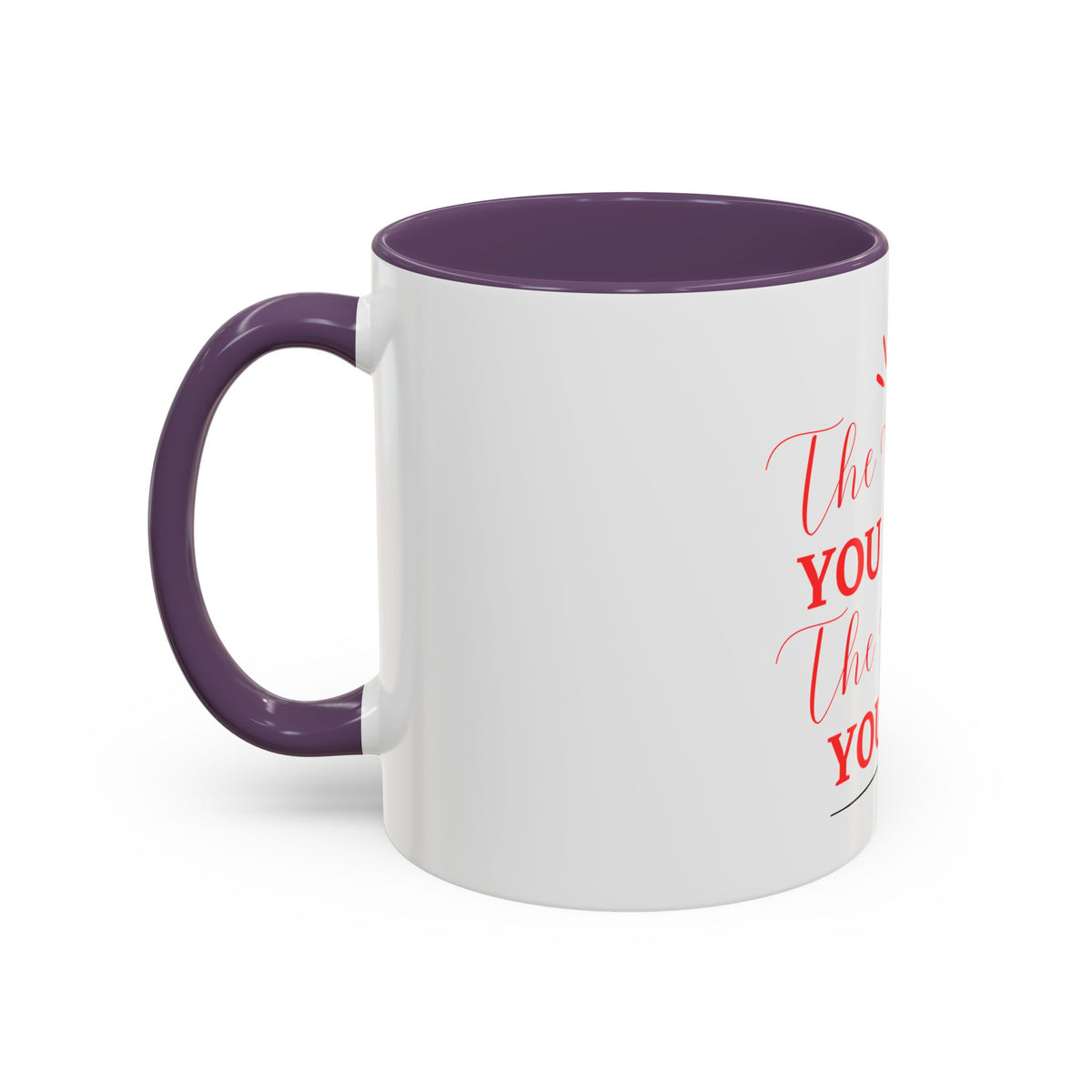 “The Harder You Work, The Better You Get” 11oz Mug