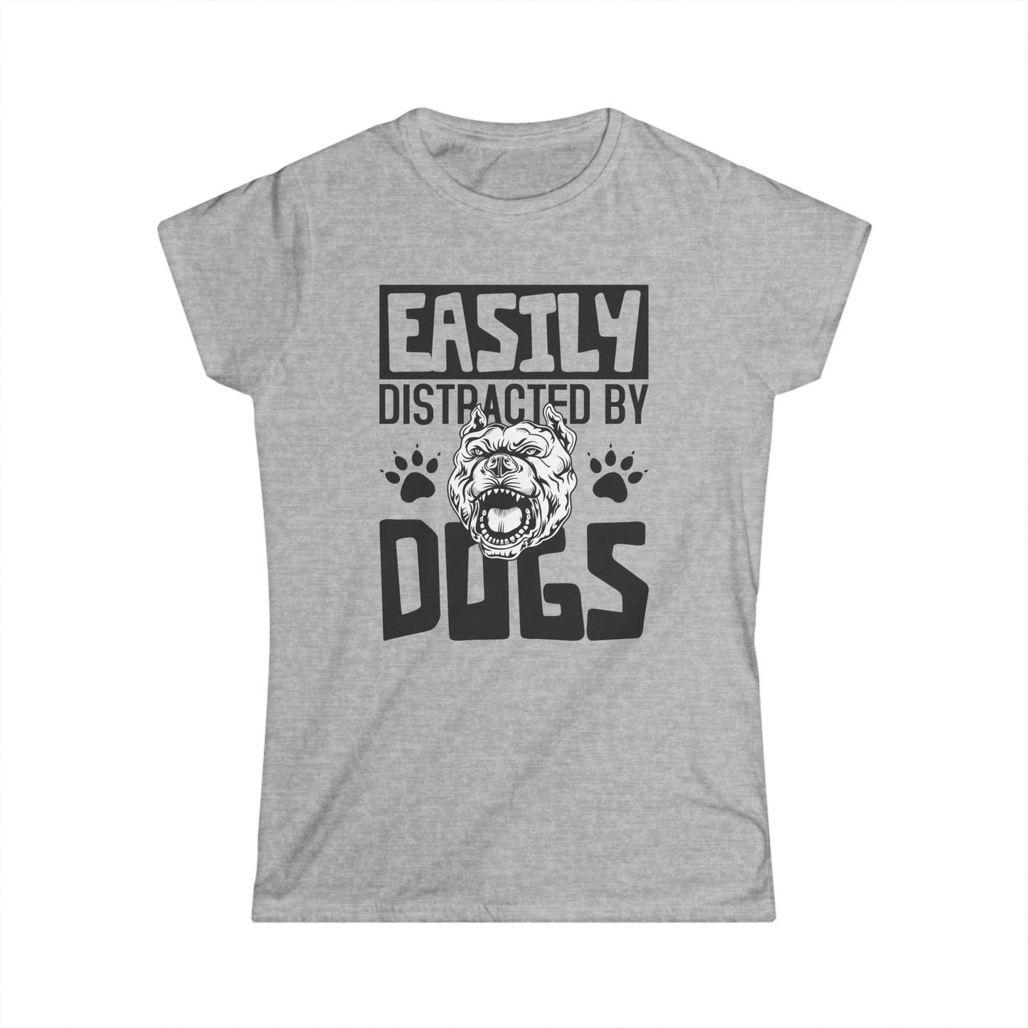 Easily Distracted By Dogs Women's T-Shirt