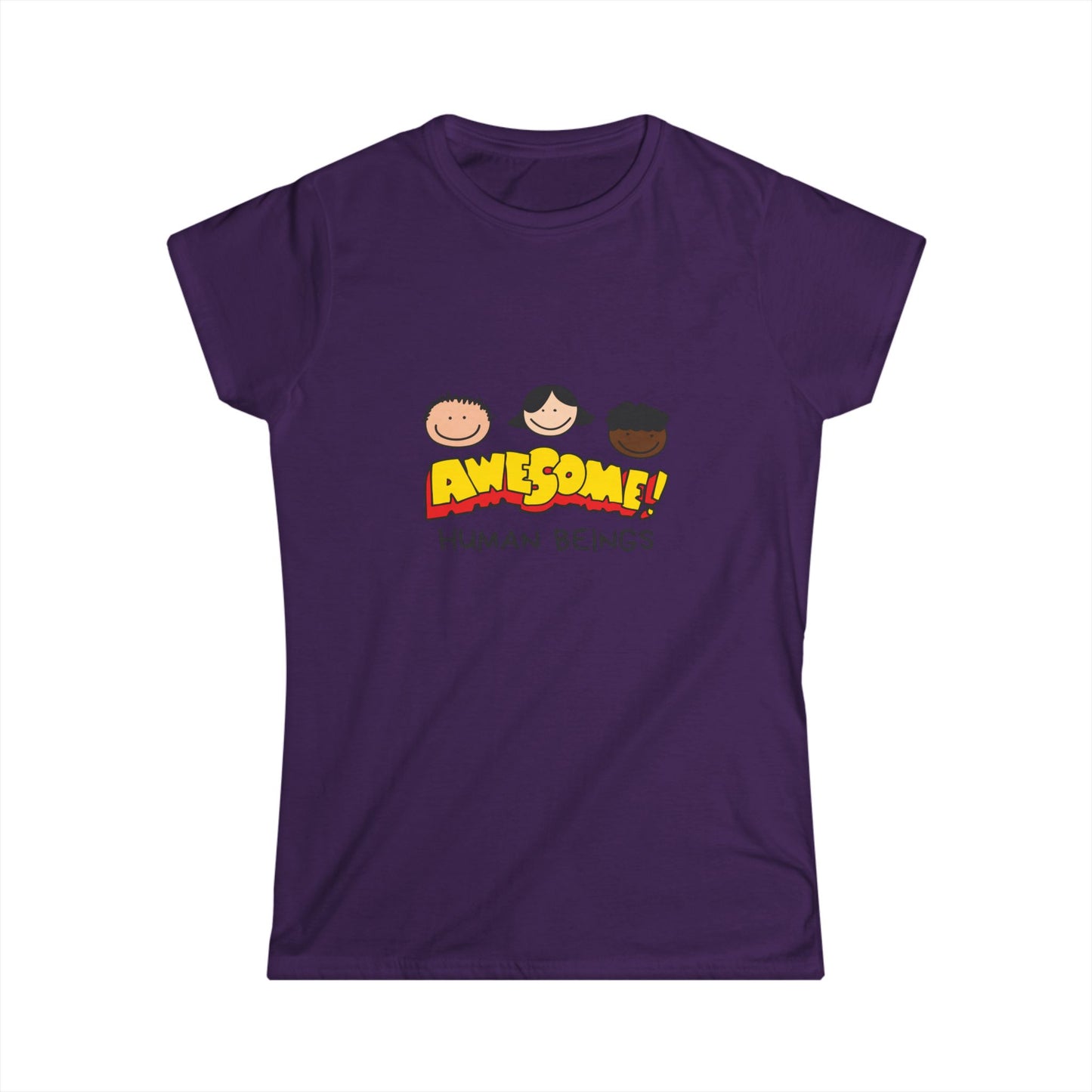 Awesome Human Beings Women's Soft T-Shirt