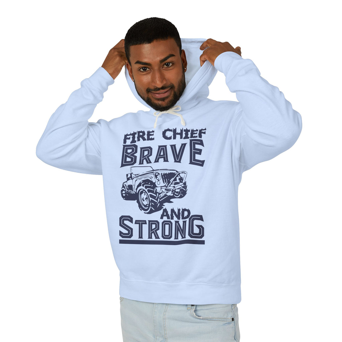 Fire Chief Brave And Strong Lightweight Hooded Sweatshirt