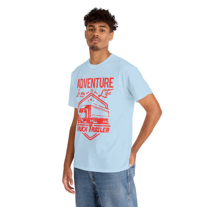 Adventure Is My Life Truck Trailer T-Shirt