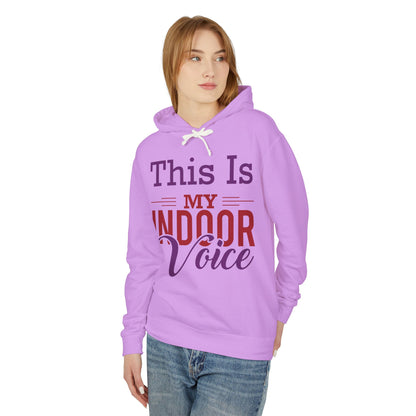 This Is My Indoor Voice Lightweight Women's Hooded Sweatshirt