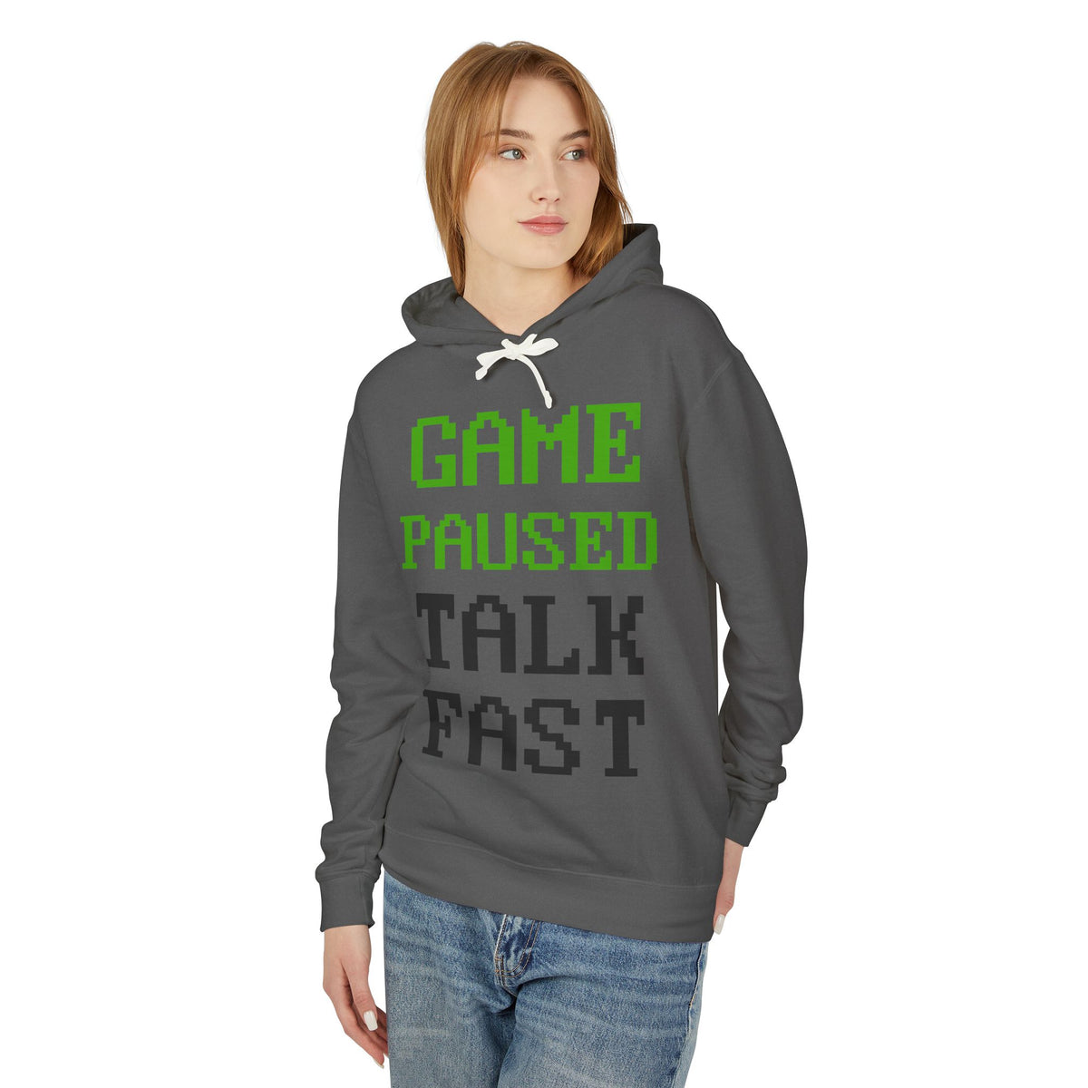 Game Paused Talk Fast Lightweight Hooded Sweatshirt