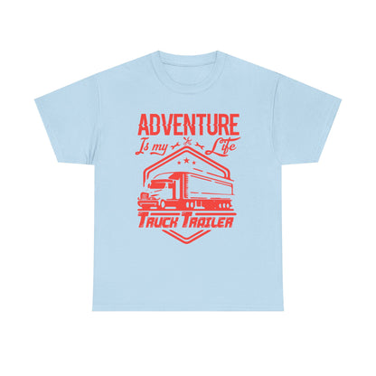 Adventure Is My Life Truck Trailer T-Shirt