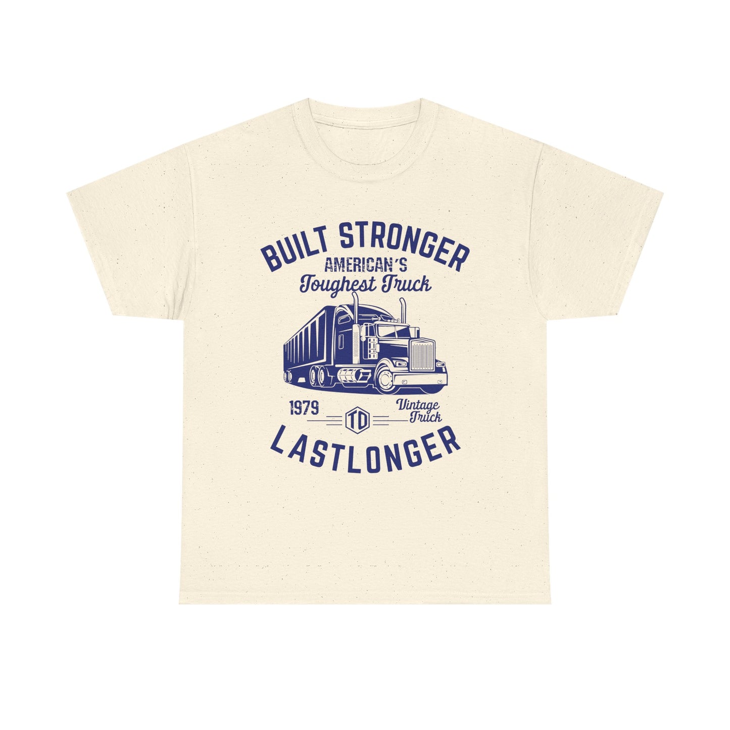 Built Stronger Last Longer Trucker Illustration Tee