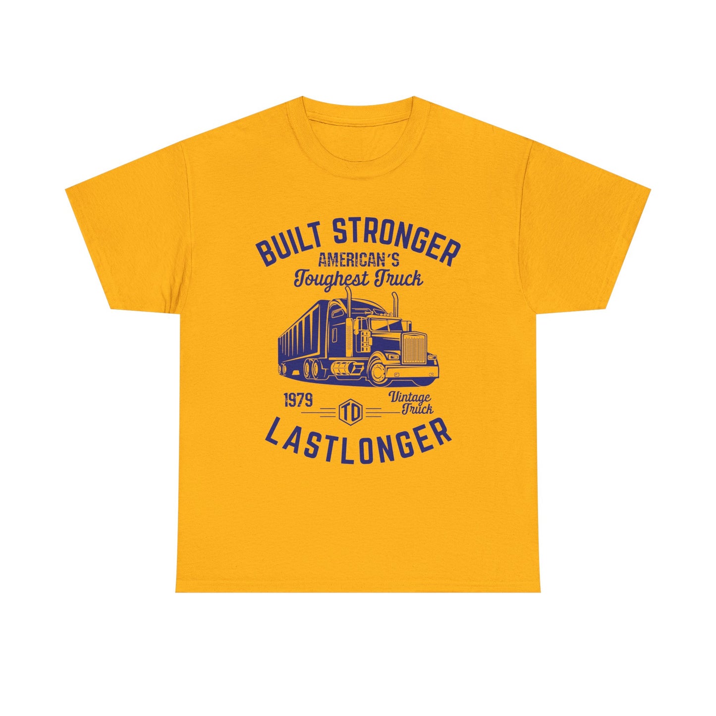 Built Stronger Last Longer Trucker Illustration Tee