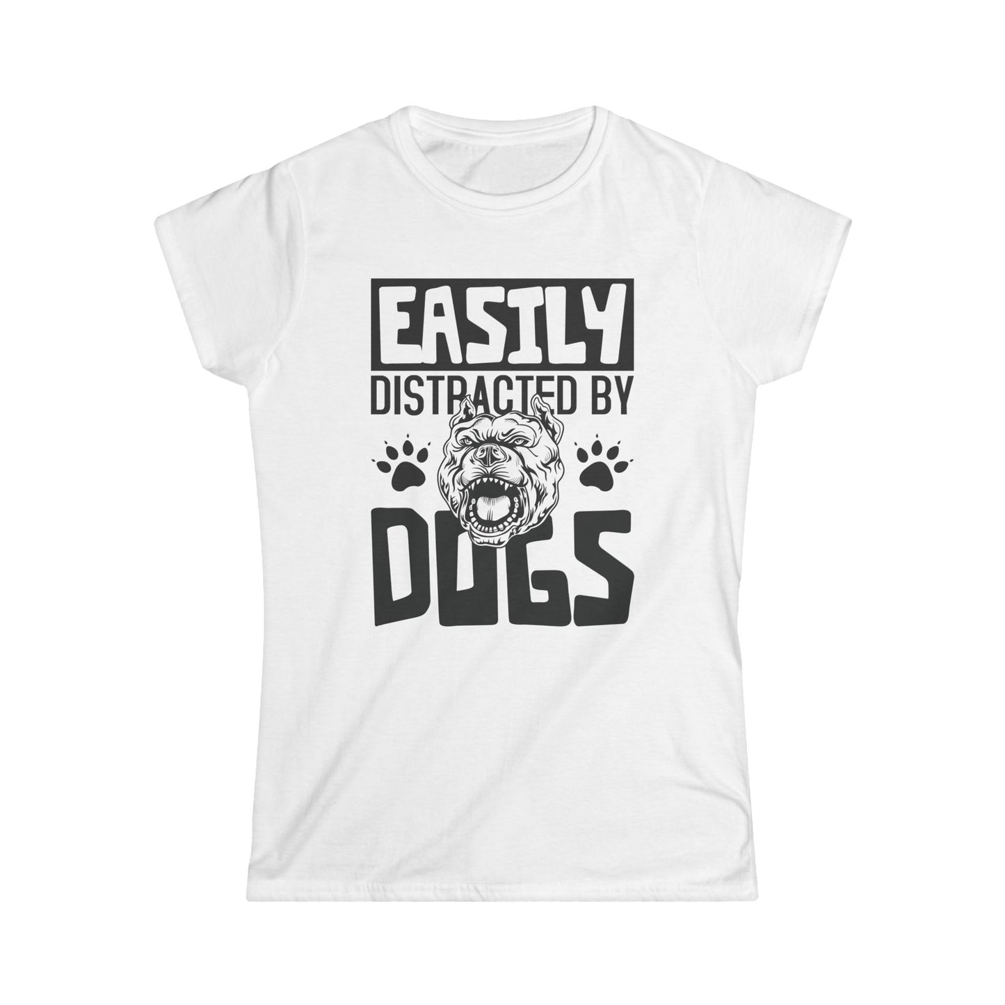 Easily Distracted By Dogs Women's T-Shirt