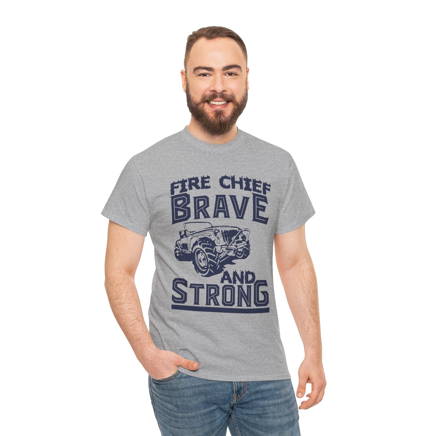 Fire Chief Brave and Strong T-Shirt