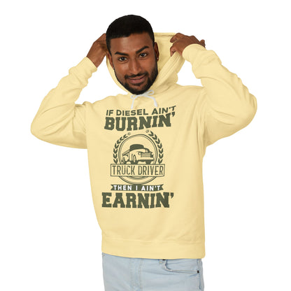 If Diesel Ain't Burnin' Truck Lightweight Hooded Sweatshirt