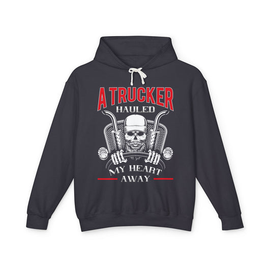 A Trucker Hauled My Heart Away Lightweight Hooded Sweatshirt