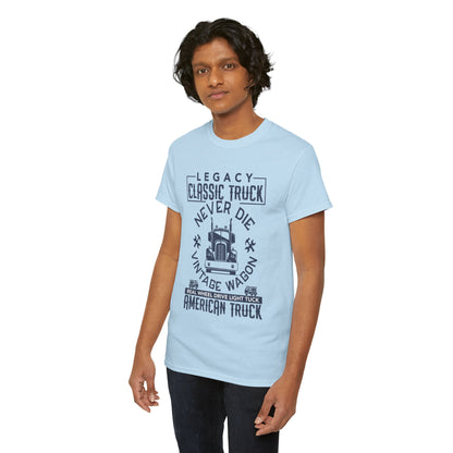 Legacy Classic Truck Never Die T-Shirt