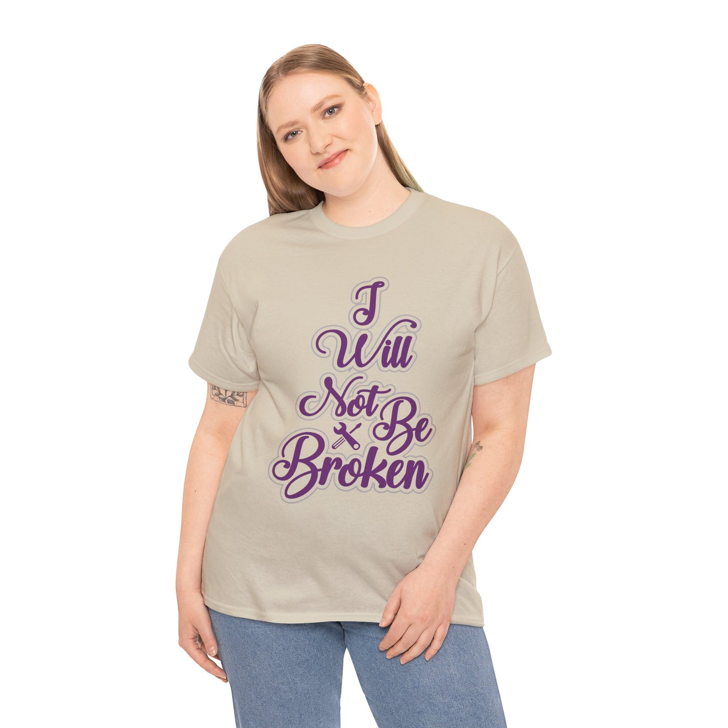 I Will Not Be Broken Women's T-Shirt