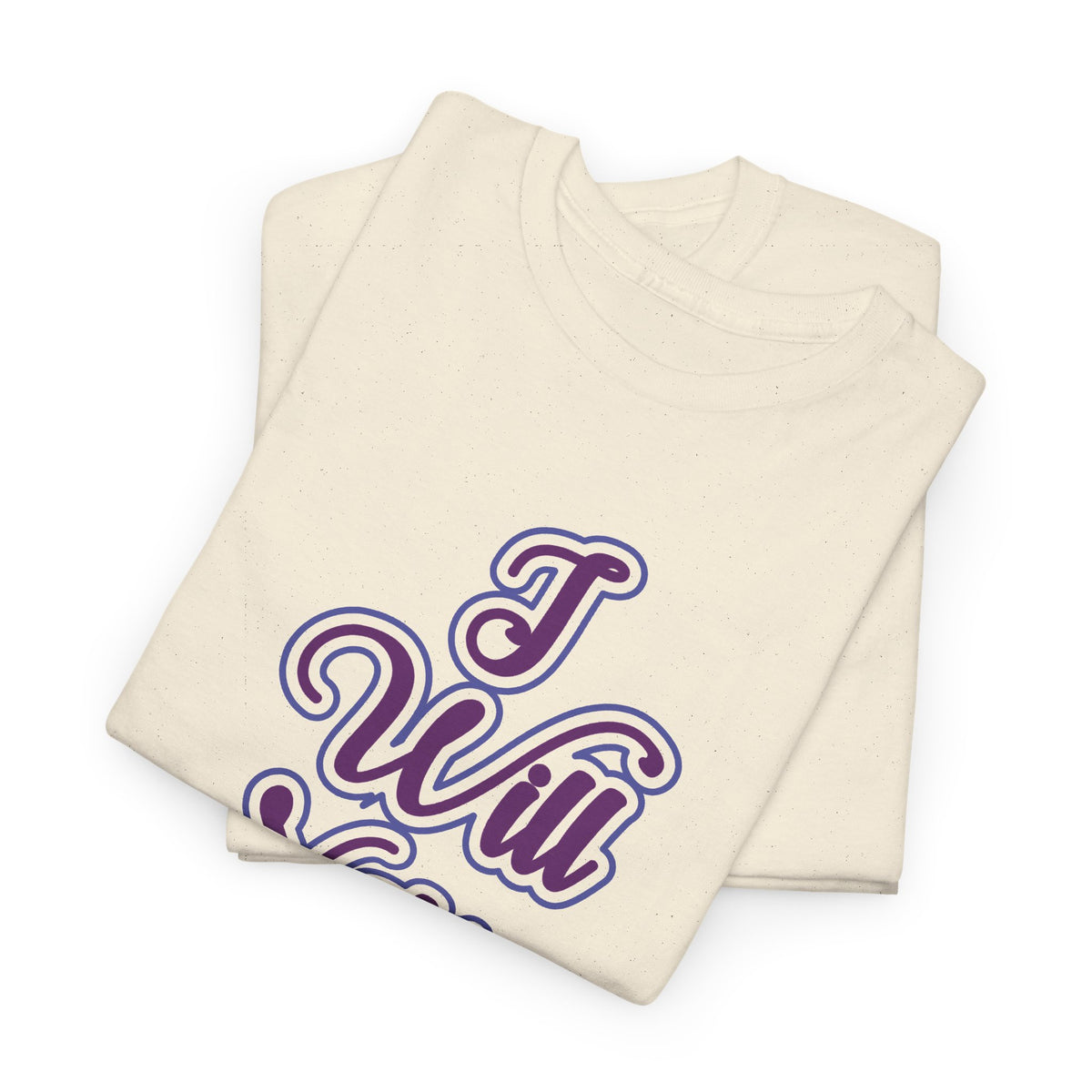 Camiseta para mujer I Will Not Be Broken