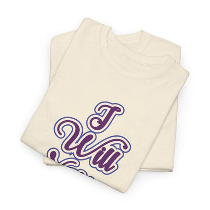 Camiseta para mujer I Will Not Be Broken