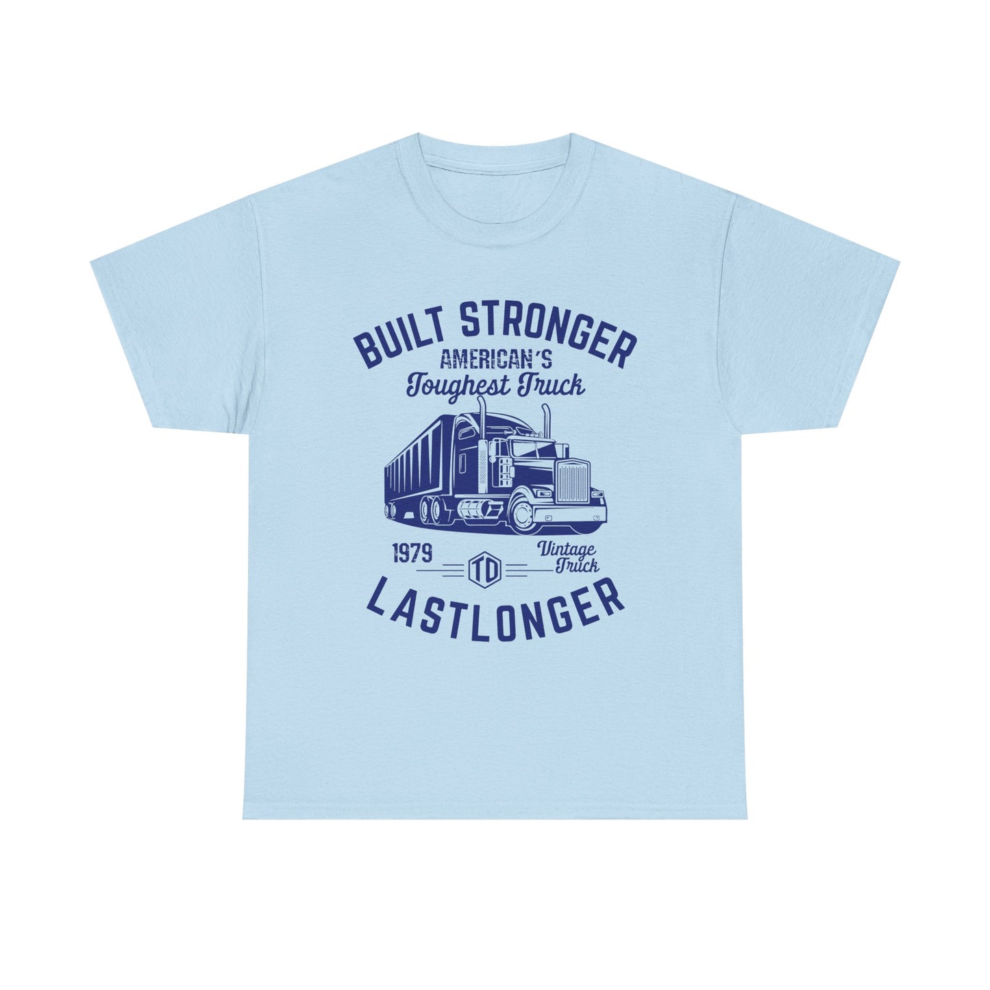 Built Stronger Last Longer Trucker Illustration Tee