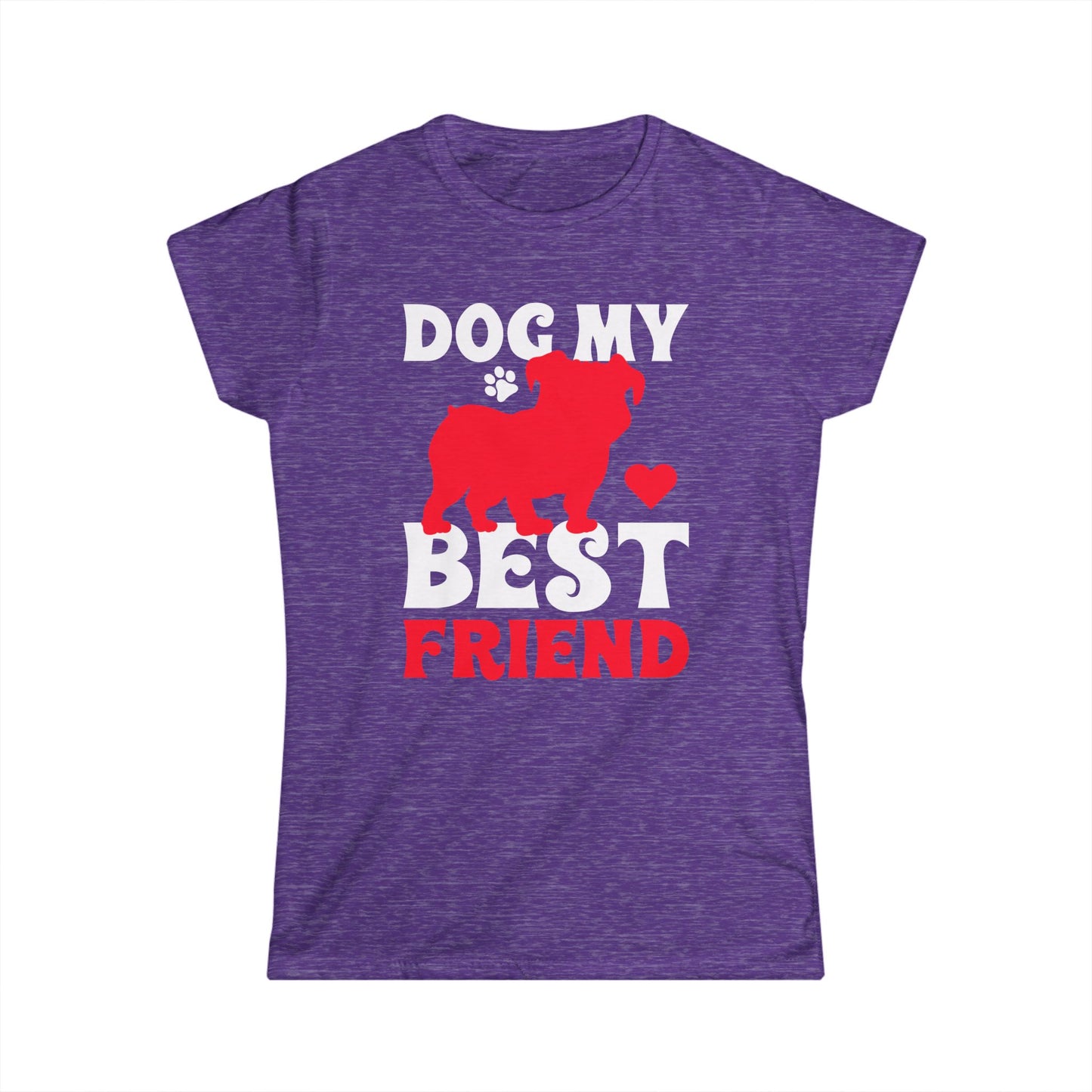 Dog My Best Friend Women's Tee