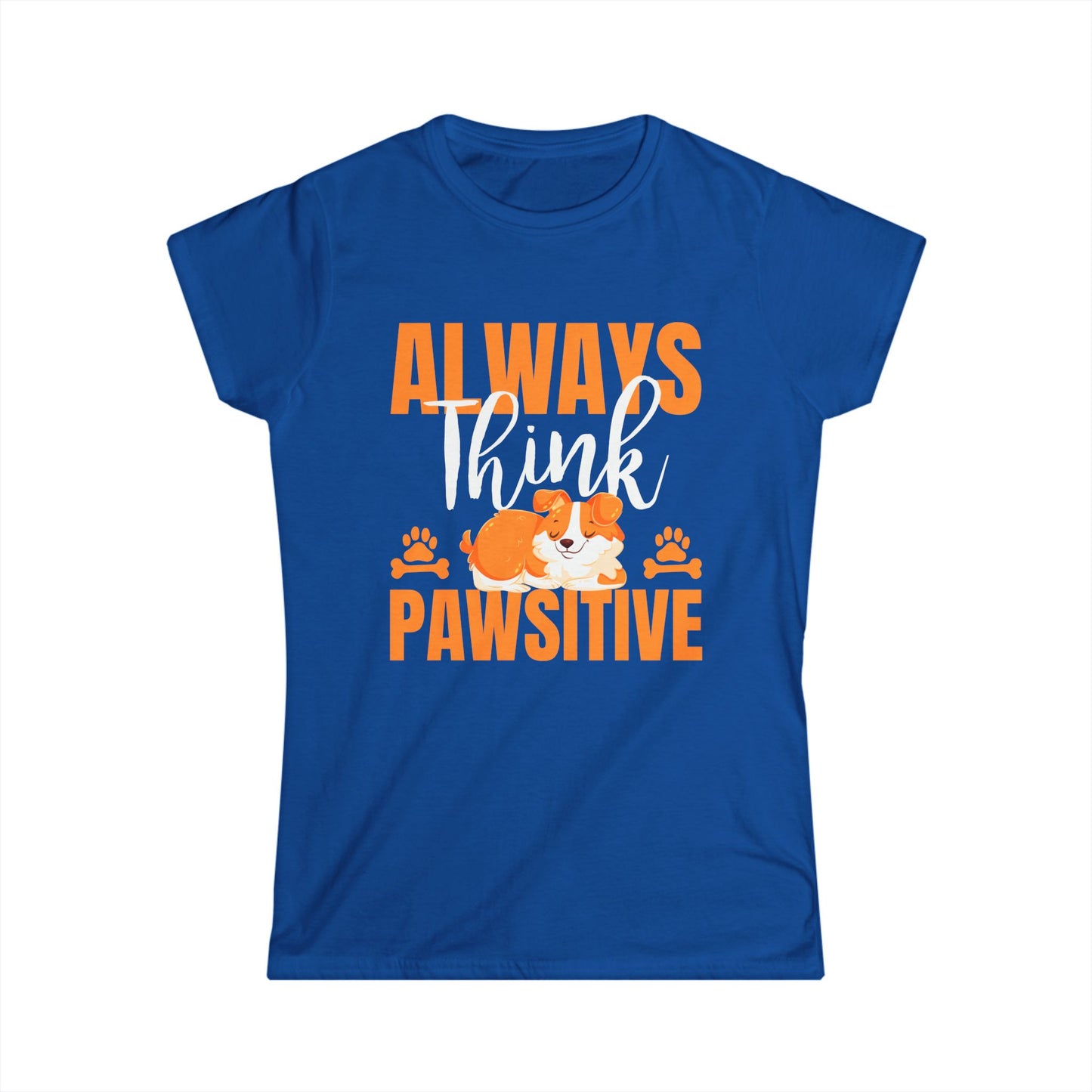 Always Think Pawsitive Corgi Women's Tee