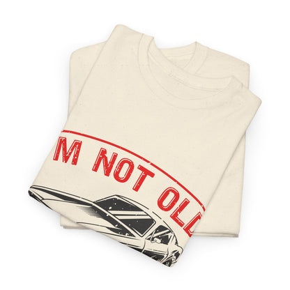 I'm Not Old I'm Classic Men's T-Shirt