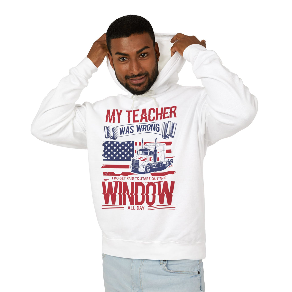 My Teacher Was Wrong I Do Get Paid To Stare Out The Window All Day Lightweight Hooded Sweatshirt