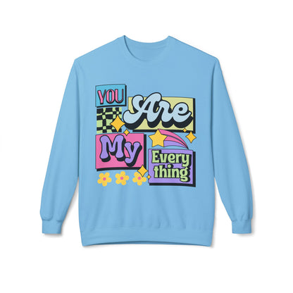 You Are My Everything Women's Sweatshirt