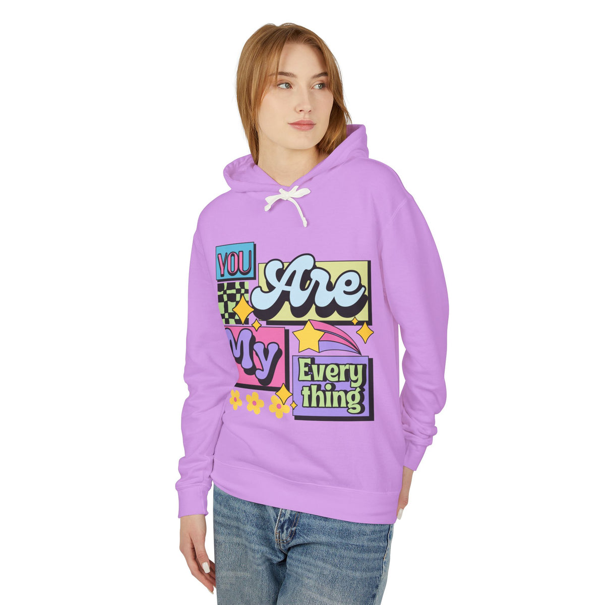 You Are My Everything Women's Lightweight Hooded Sweatshirt