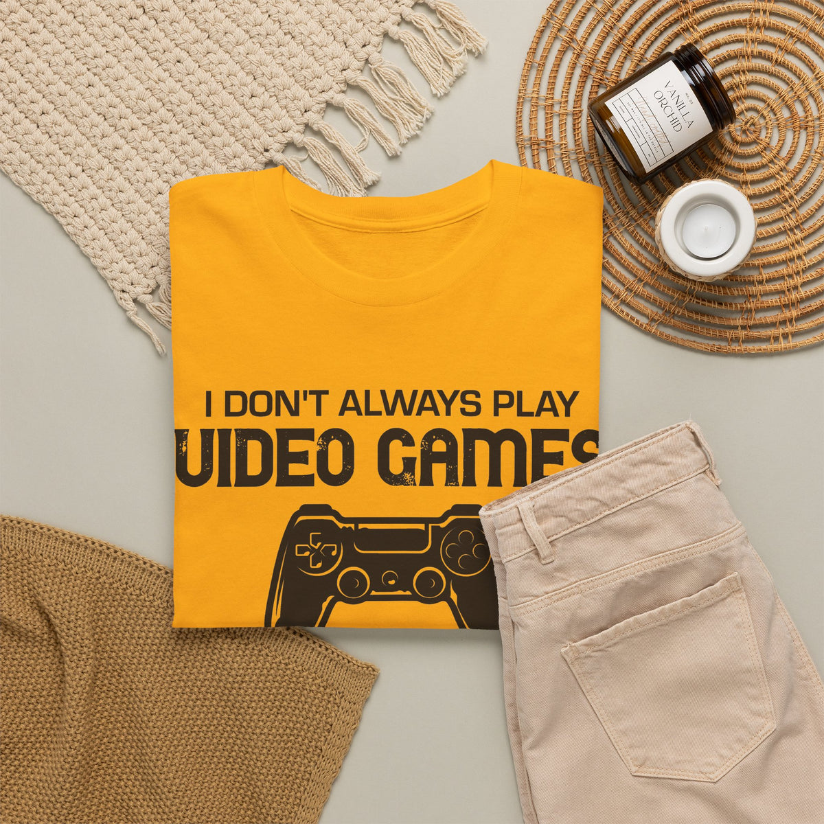 "I Don't Always Play Video Games" Gamer T-Shirt