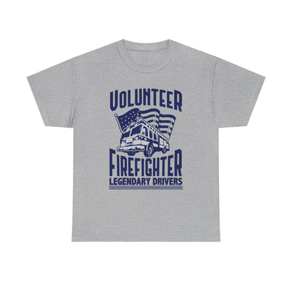 Volunteer Firefighter Legendary Drivers T-Shirt