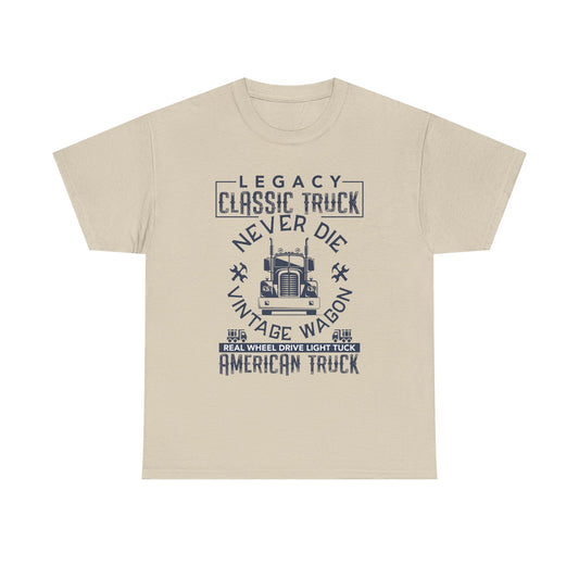 Legacy Classic Truck Never Die Tee