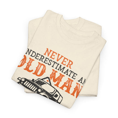 Never Underestimate Old Man With Jeep T-Shirt