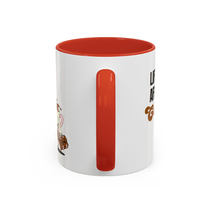 "Life Is Better After Coffee" 11oz Mug