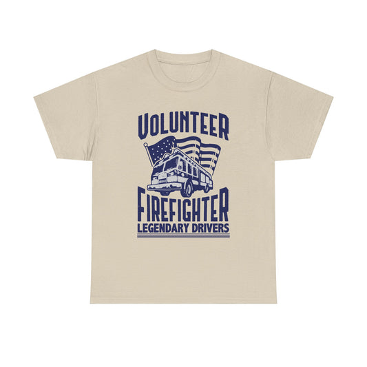 Volunteer Firefighter Legendary Drivers T-Shirt