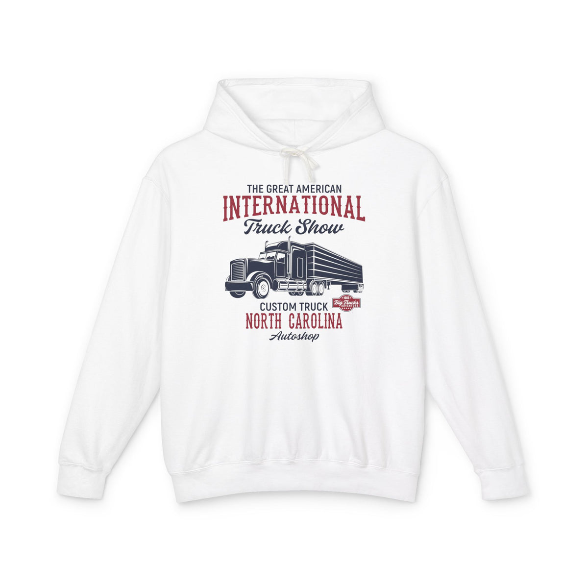 Great American International Truck Show North Carolina Lightweight Hooded Sweatshirt