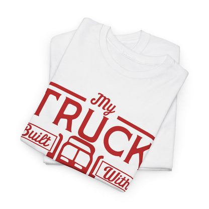 My Truck Built With Wrenches T-Shirt