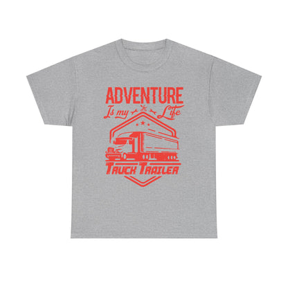 Adventure Is My Life Truck Trailer T-Shirt